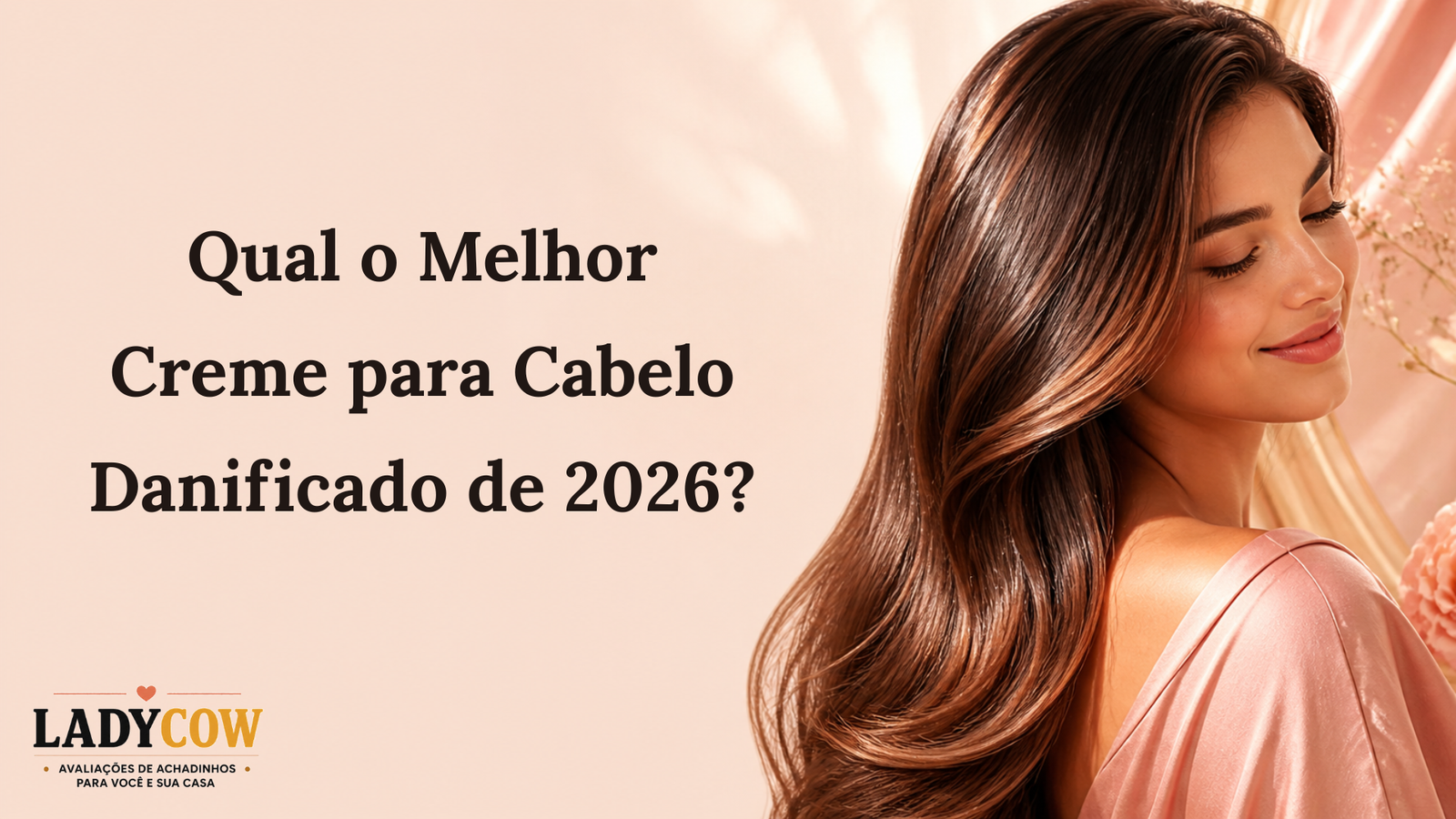 Qual o Melhor Creme para Cabelo Danificado de 2026