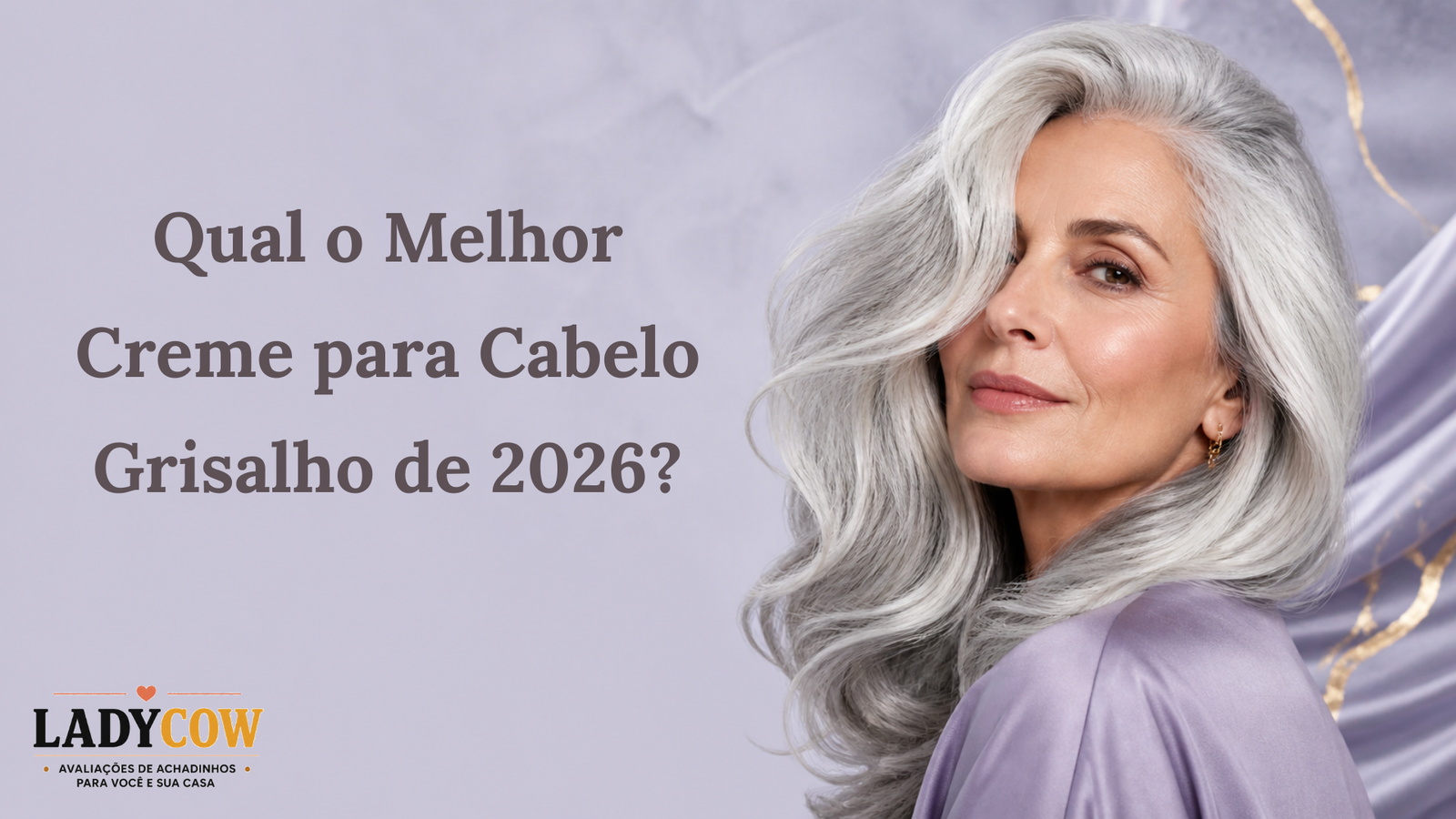 Qual o Melhor Creme para Cabelo Grisalho